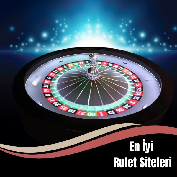 En iyi Rulet Siteleri